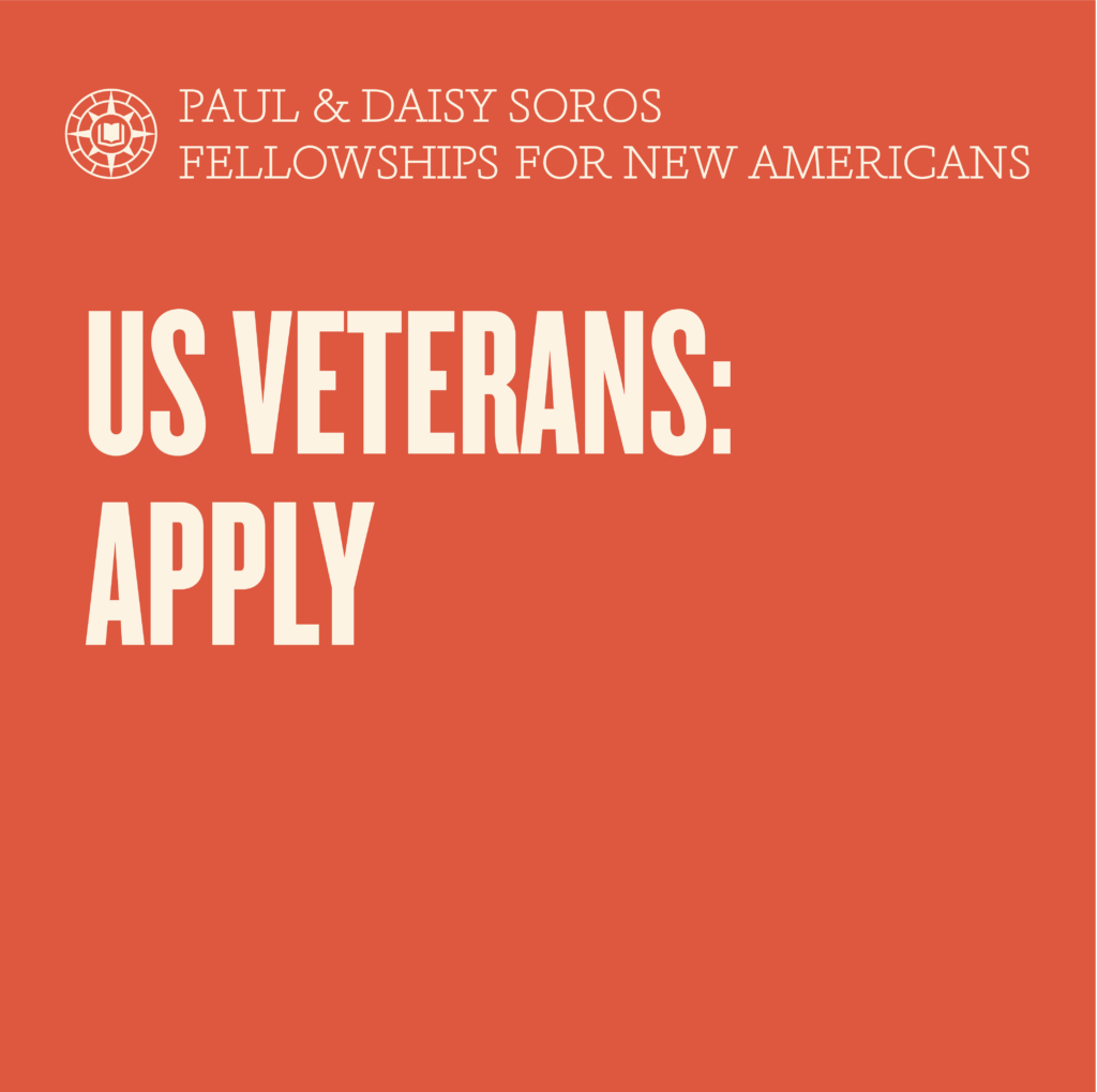 Veterans: Applying for the PD Soros Fellowship – Paul & Daisy Soros ...