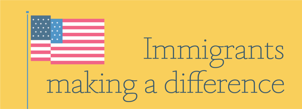 Graphic with yellow background, American flag on left side, and text across the image in dark grey "Immigrants making a difference"