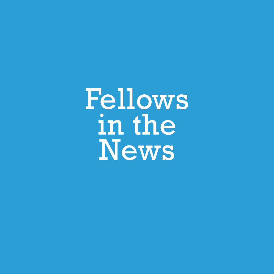 Graphic: blue background with "Fellows in the News" in white